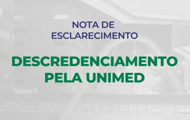 Nota de Esclarecimento – Descredenciamento pela Unimed